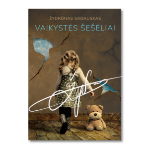 Vaikystės šešėliai - Žydrūnas Sadauskas knyga su parašu