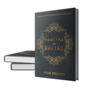 Vidine tyla yra raktas