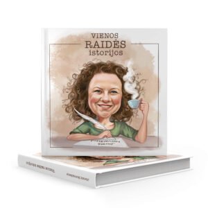 Jūratė Norvaišienė - Vienos raidės istorija