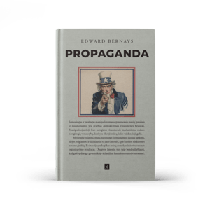 Propaganda - Edward Bernays -Skanios knygos